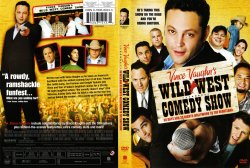 Vince Vaughns - Wild West Comedy Show