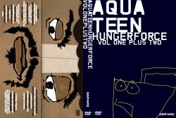 Aqua Teen Hunger Force - Volume 1 Plus 2