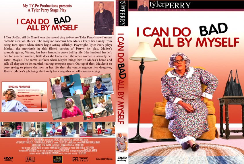 Tyler Perry - I Can Do Bad All By Myself (Stage Play ...