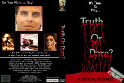 Truth Or Dare? - A Critical Madness