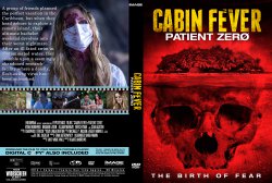 Cabin Fever - Patient Zero