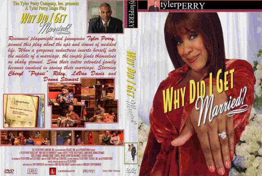 Tyler Perry - Why Did I Get Married