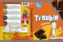 Trouble Chocolate Volume 3