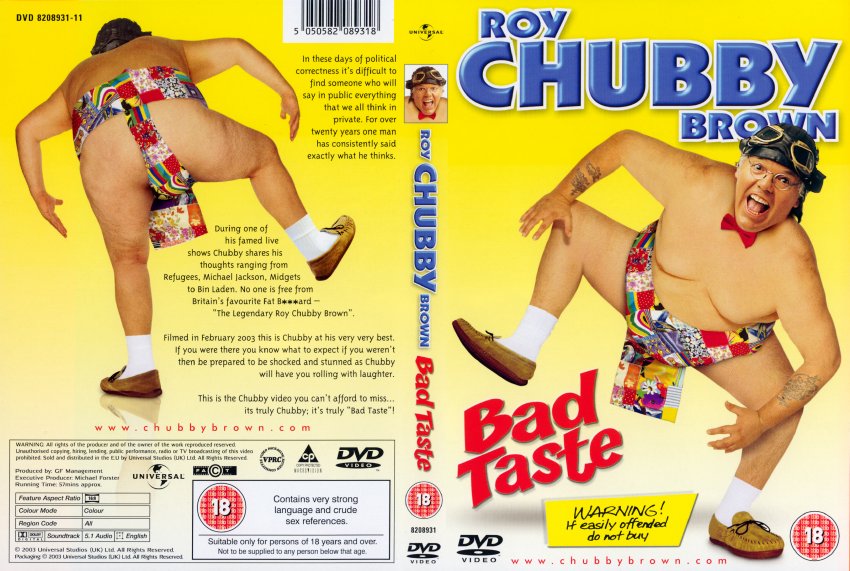 chubby brown bad taste