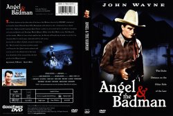 Angel And The Badman - The John Wayne Collection