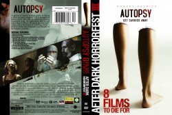 AfterDark Horrorfest III - Autopsy