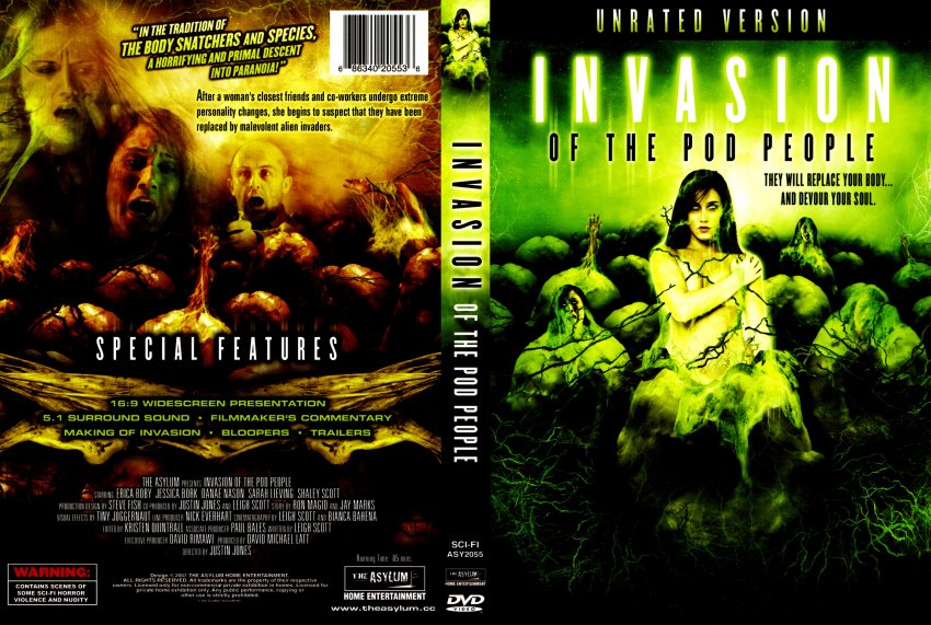 Invasion Of The Pod People 2007