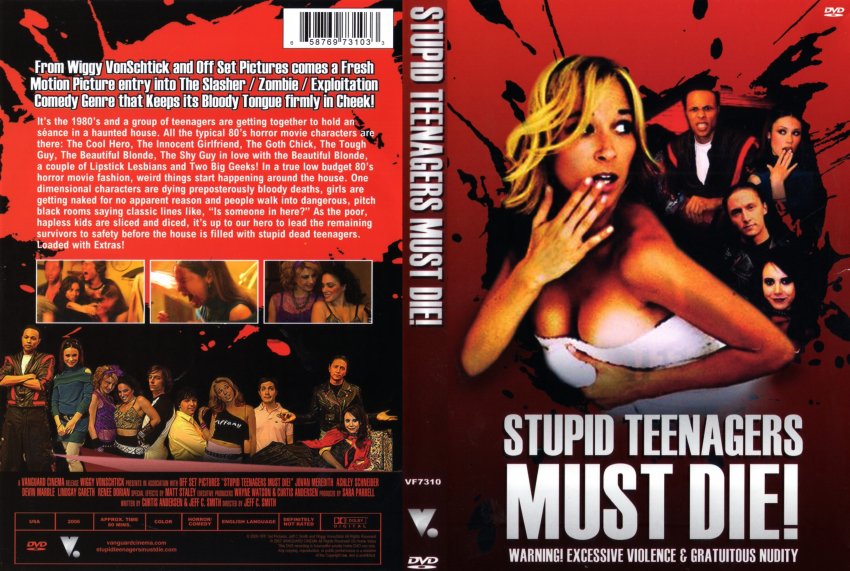 Stupid Teenagers Must Die