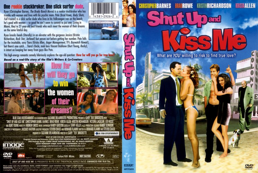 Shut Up and Kiss Me