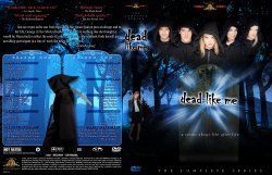 Dead Like Me - Complete Series Custom