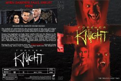 Forever Knight Part Two