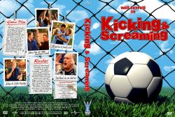 Kicking & Screaming