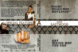 Every Which Way - Any Which Way Double Feature