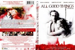 All Good Things - Toute Bonne Chose