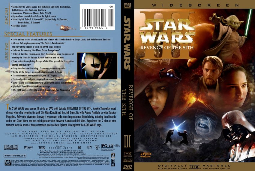 Star Wars Episode III: Revenge of the Sith.