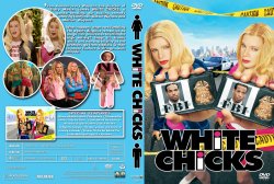 White Chicks - Custom