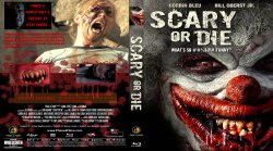 Scary Or Die