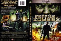 Gangsters Guns And Zombies