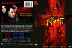 Forever Knight - The Trilogy: Part Two