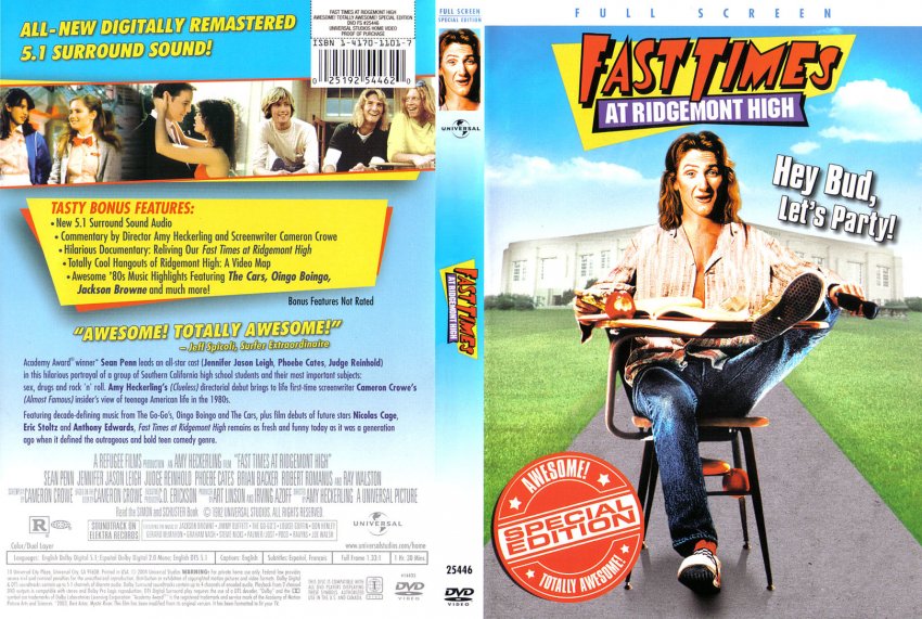 Fast Times at Ridgemont High.