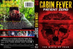 Cabin Fever 3: Patient Zero