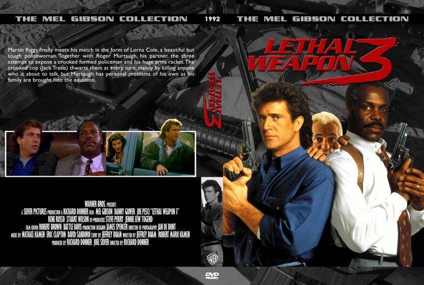 Lethal company русский язык. Смертельное оружие 3, 1992 Lethal Weapon 3. Мэл Гибсон смертельное оружие 3. Смертельное оружие (DVD). Лорна Коул Риггс.