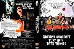 Children Shouldn't Play With Dead Things