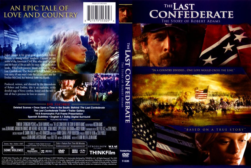 The Last Confederate: The Story of Robert Adams
