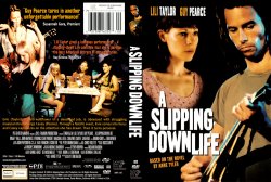 A Slipping Down Life