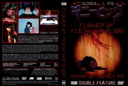Guinea Pig: Flowers Of Flesh And Blood