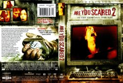 Are You Scared 2