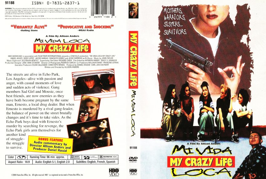 Mi Vida Loca - My Crazy Life