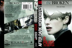 AfterDark Horrorfest III - The Broken